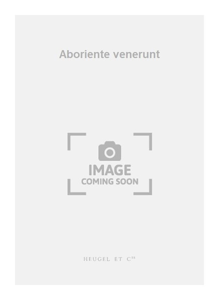 Aboriente venerunt